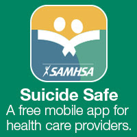 SAMHSA's Suicide Safe, a free mobile app for healthcare providers.